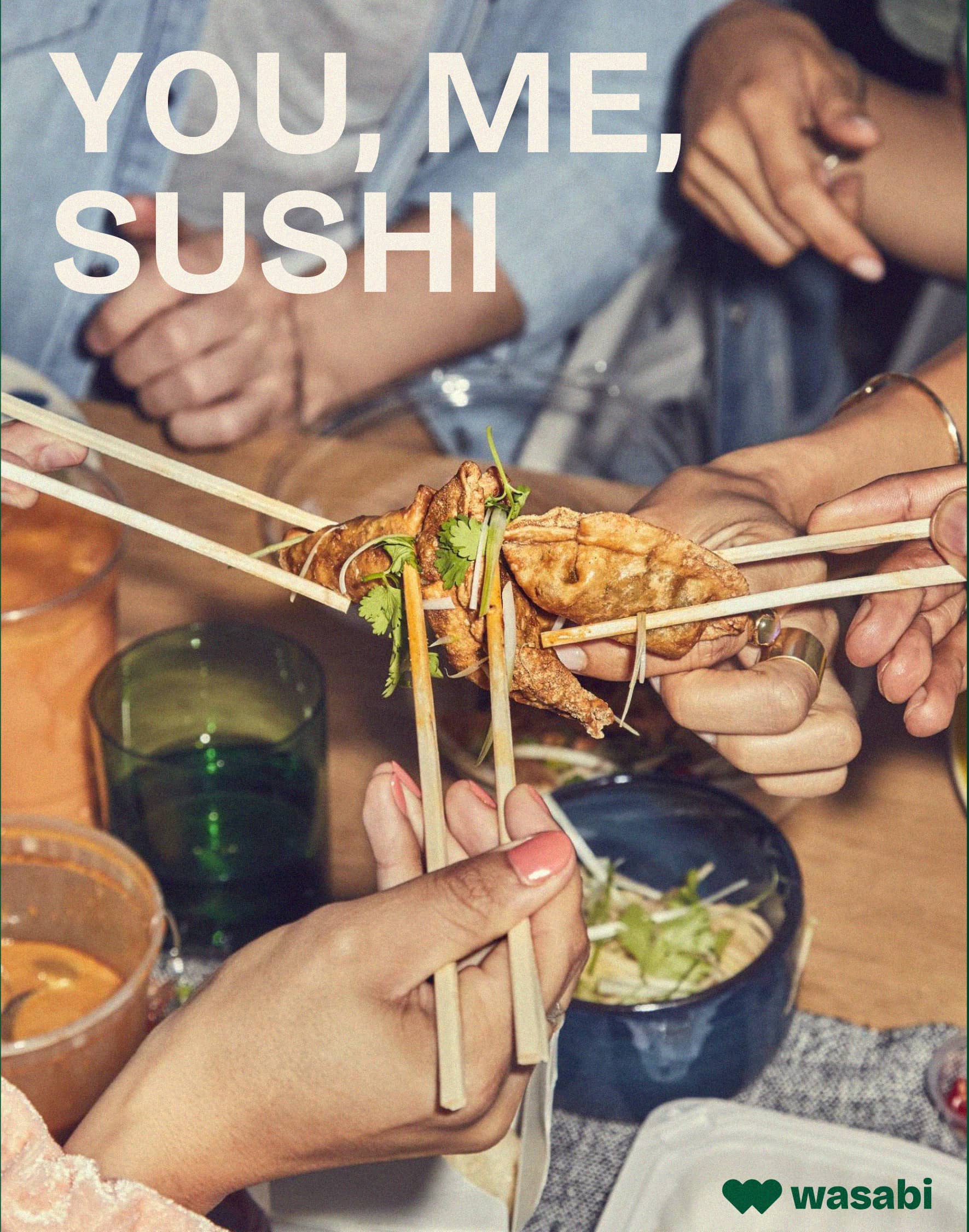Wasabi “You, Me, Sushi” poster featuring friends sharing food.